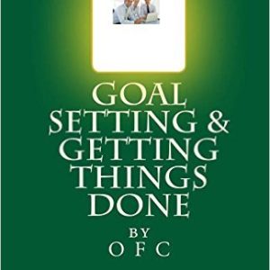 Goal Setting and Getting Things Done