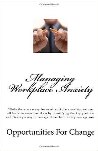 Managing Workplace Anxiety